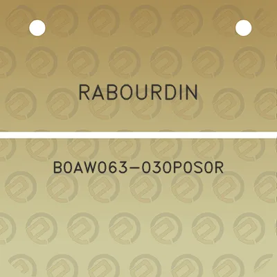 rabourdin-b0aw063-030p0s0r