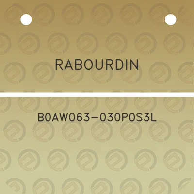 rabourdin-b0aw063-030p0s3l