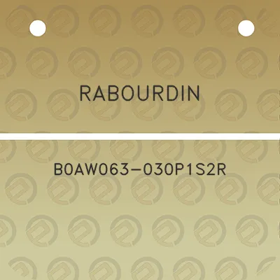 rabourdin-b0aw063-030p1s2r