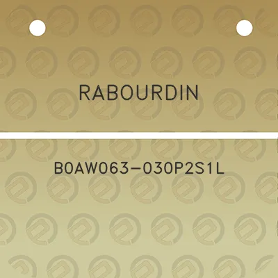 rabourdin-b0aw063-030p2s1l