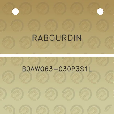 rabourdin-b0aw063-030p3s1l