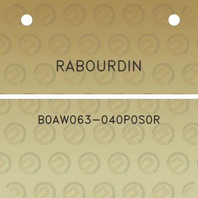 rabourdin-b0aw063-040p0s0r