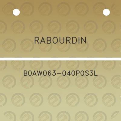 rabourdin-b0aw063-040p0s3l