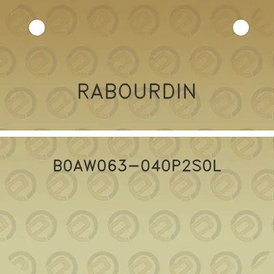 rabourdin-b0aw063-040p2s0l