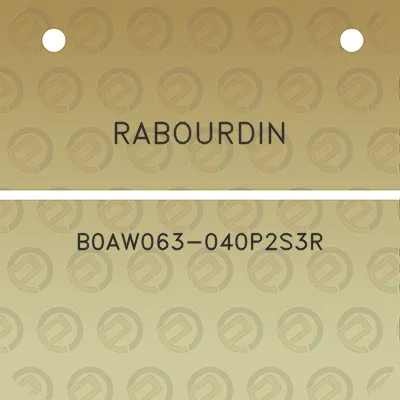 rabourdin-b0aw063-040p2s3r