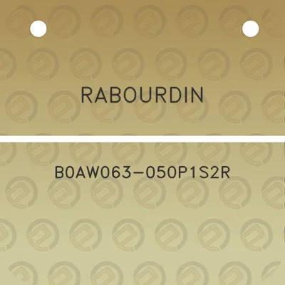 rabourdin-b0aw063-050p1s2r