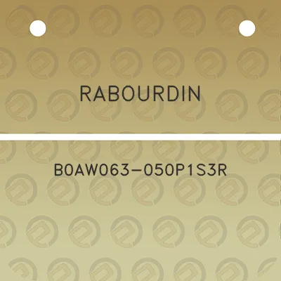 rabourdin-b0aw063-050p1s3r