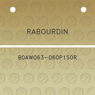 rabourdin-b0aw063-060p1s0r