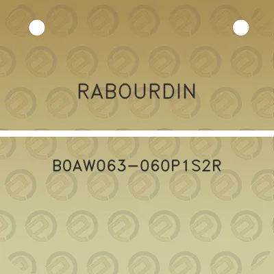 rabourdin-b0aw063-060p1s2r