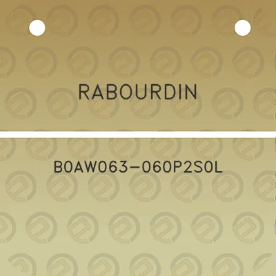 rabourdin-b0aw063-060p2s0l