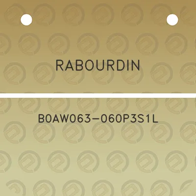 rabourdin-b0aw063-060p3s1l