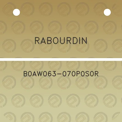 rabourdin-b0aw063-070p0s0r