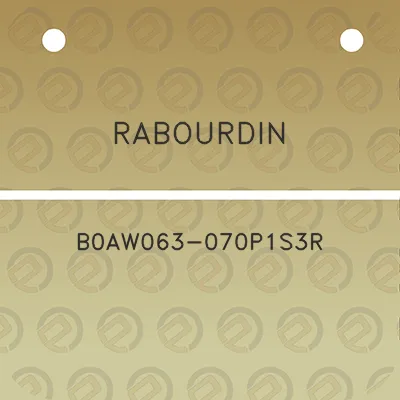 rabourdin-b0aw063-070p1s3r