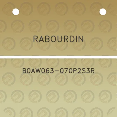 rabourdin-b0aw063-070p2s3r