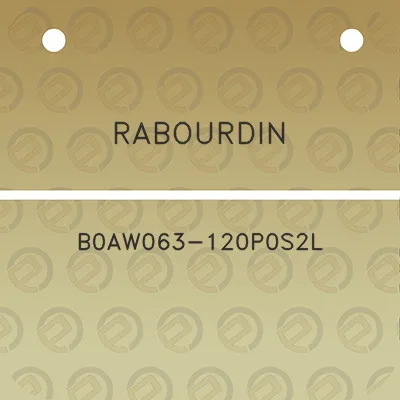 rabourdin-b0aw063-120p0s2l