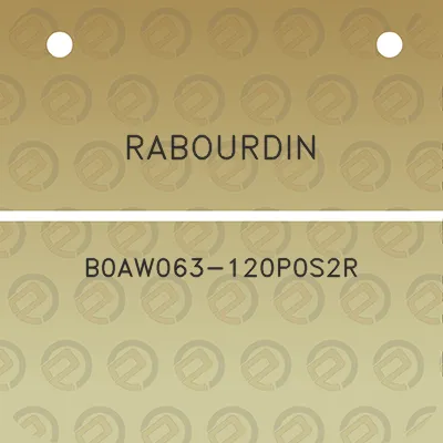 rabourdin-b0aw063-120p0s2r