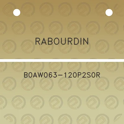 rabourdin-b0aw063-120p2s0r