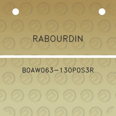 rabourdin-b0aw063-130p0s3r