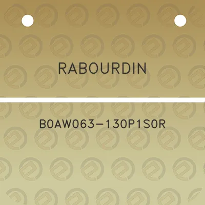 rabourdin-b0aw063-130p1s0r