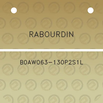 rabourdin-b0aw063-130p2s1l