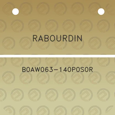 rabourdin-b0aw063-140p0s0r