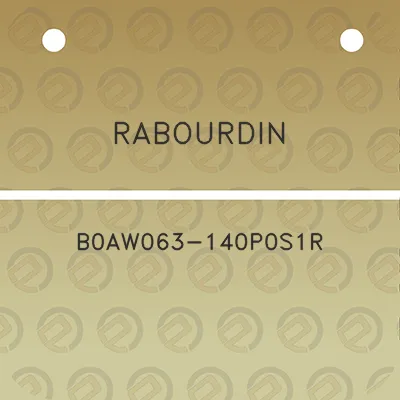 rabourdin-b0aw063-140p0s1r