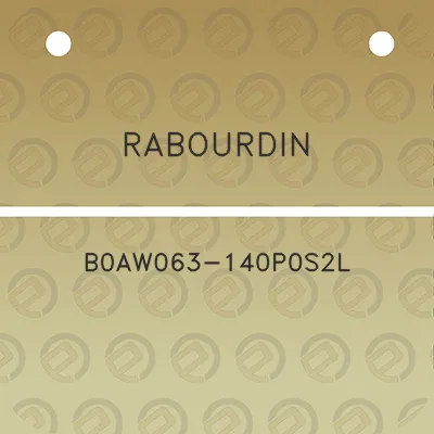 rabourdin-b0aw063-140p0s2l