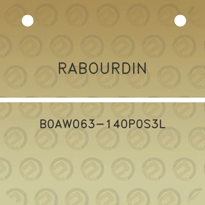 rabourdin-b0aw063-140p0s3l