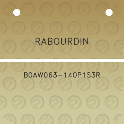 rabourdin-b0aw063-140p1s3r