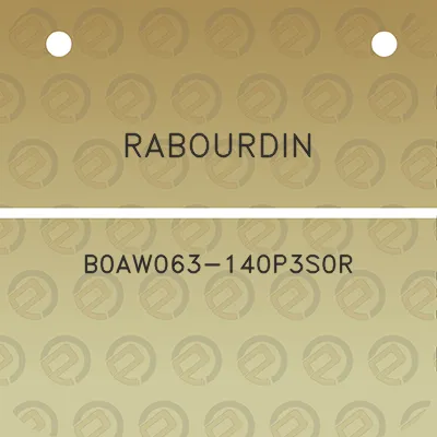 rabourdin-b0aw063-140p3s0r