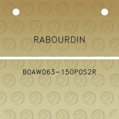 rabourdin-b0aw063-150p0s2r