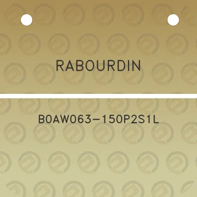 rabourdin-b0aw063-150p2s1l