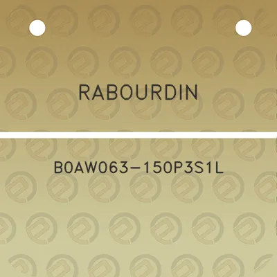 rabourdin-b0aw063-150p3s1l