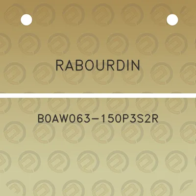 rabourdin-b0aw063-150p3s2r