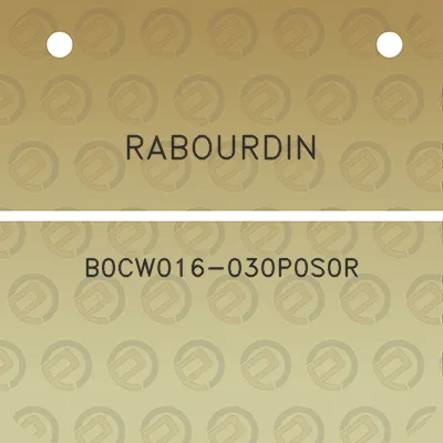 rabourdin-b0cw016-030p0s0r