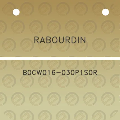 rabourdin-b0cw016-030p1s0r