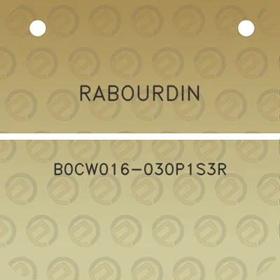 rabourdin-b0cw016-030p1s3r