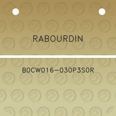 rabourdin-b0cw016-030p3s0r