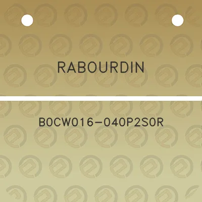 rabourdin-b0cw016-040p2s0r