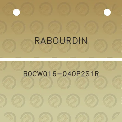 rabourdin-b0cw016-040p2s1r