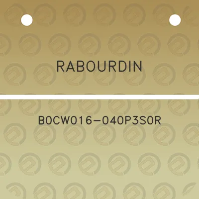 rabourdin-b0cw016-040p3s0r