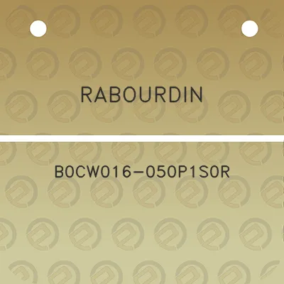 rabourdin-b0cw016-050p1s0r