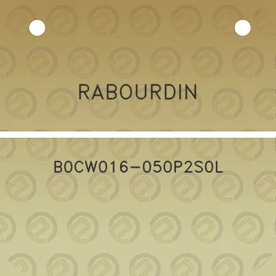 rabourdin-b0cw016-050p2s0l