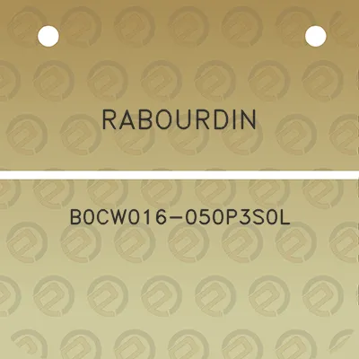 rabourdin-b0cw016-050p3s0l