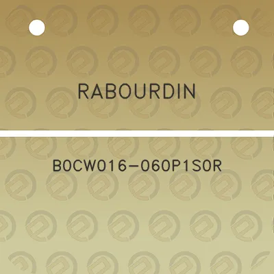 rabourdin-b0cw016-060p1s0r