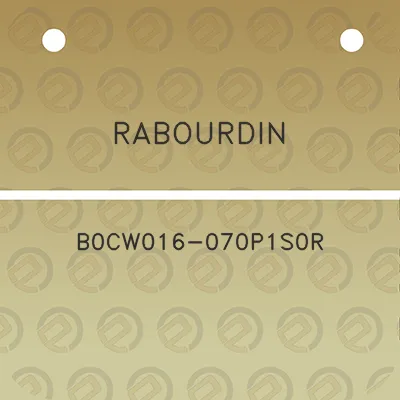 rabourdin-b0cw016-070p1s0r