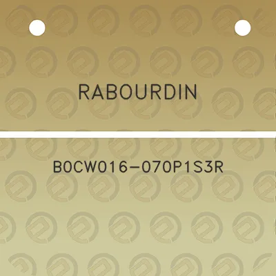 rabourdin-b0cw016-070p1s3r