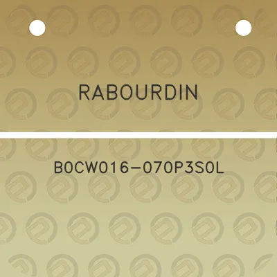 rabourdin-b0cw016-070p3s0l