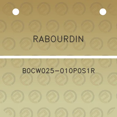 rabourdin-b0cw025-010p0s1r