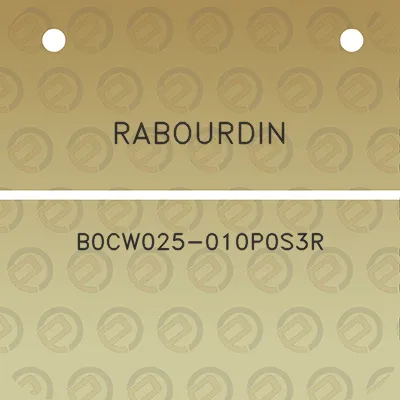 rabourdin-b0cw025-010p0s3r